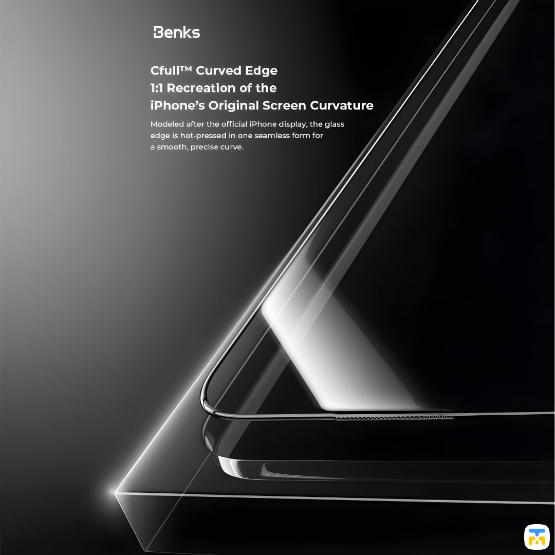 Cfull™ Curved Edge
1:1 Recreation of the
¡Phone's Original Screen Curvature - Benks GlassWarrior for iPhone 17/16 Pro - Sapphire Coating Screen Protector